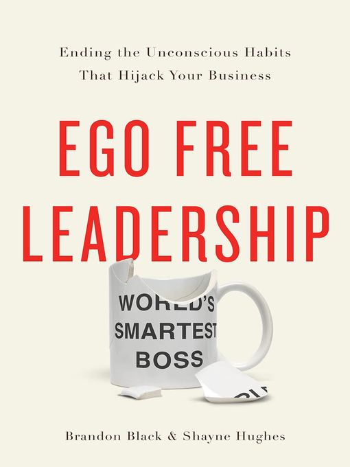 Title details for Ego Free Leadership by Brandon Black - Available